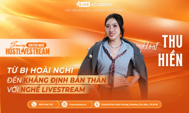 Từ Bị Hoài Nghi Đến Khẳng Định Bản Thân Với Nghề Host Livestream – Host Thu Hiền