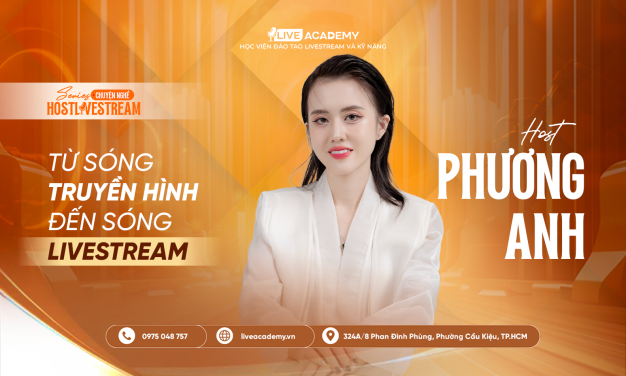  TỪ SÓNG TRUYỀN HÌNH ĐẾN SÓNG LIVESTREAM - MC PHƯƠNG ANH