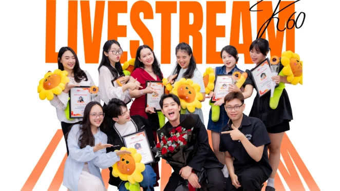[K60] - Livestream Thực Chiến | LIVE Academy - Học viện đào tạo Livestream và Kỹ năng